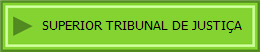 SUPERIOR TRIBUNAL DE JUSTIÇA